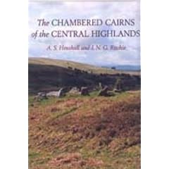 The Chambered Cairns of the Central Highlands: An Inventory of the Structures and Their Contents