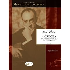 Isaac Albeniz: Cordoba: Miguel Llobet Collection (Chanterelle)