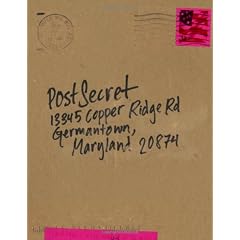 PostSecret: Extraordinary Confessions from Ordinary Lives