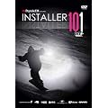 INSTALLER 101 [DVD]