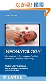 Neonatology: Management,  Procedures, On-Call Problems, Diseases, and Drugs, Sixth Edition (LANGE Clinical Science)