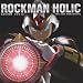 ROCKMAN HOLIC ~the 25th Anniversary~