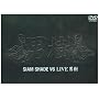 SIAM SHADE V6 LIVE �j�� [DVD]