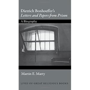 【クリックで詳細表示】Dietrich Bonhoeffer’s Letters and Papers from Prison： A Biography (Lives of Great Religious Books) [ハードカバー]