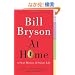 At Home: A Short History of Private Life
