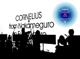 [DVD]CORNELIUS from Nakameguro to Everywhere tour '02-'04 [DVD]