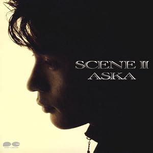 SCENE II(ASKA)