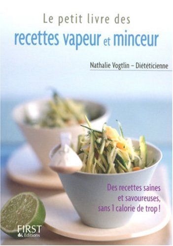  Le petit livre des recettes vapeur et minceur