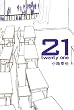 21 twenty one