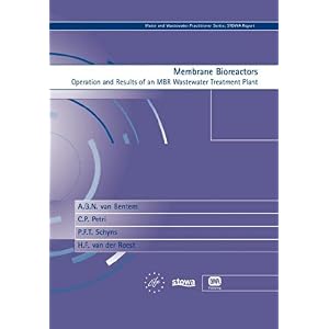 【クリックで詳細表示】Membrane Bioreactors： Operation and Results of a MBR Wastewater Treatment Plant (Water and Wastewater Practitioner)