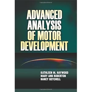 【クリックで詳細表示】Advanced Analysis of Motor Development [ハードカバー]