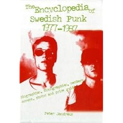 The Encyclopedia of Swedish Punk and Hardcore Punk, 1977-1987