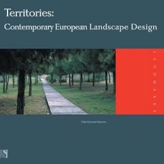 【クリックで詳細表示】Territories： Contemporary European Landscape Design (Landmarks) [ペーパーバック]