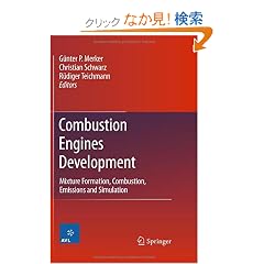Combustion Engines Development: Mixture Formation, Combustion, Emission and Simulation