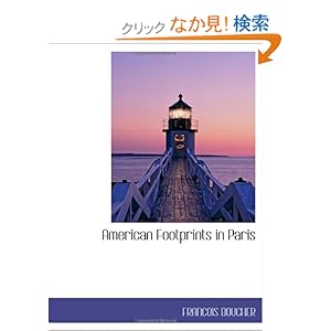 【クリックでお店のこの商品のページへ】American Footprints in Paris