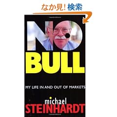 No Bull: My Life In and Out of Markets