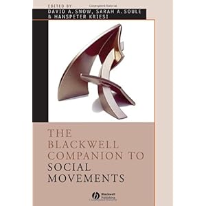 【クリックで詳細表示】The Blackwell Companion to Social Movements (Blackwell Companions to Sociology) [ペーパーバック]