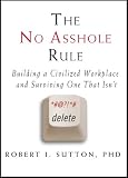 [Book] The No Asshole Rule