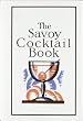 The Savoy Cocktail Book (Savoy London)