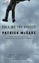 Call Me the Breeze: A Novel
