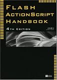 Flash ActionScript Handbook 4th edition