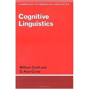 【クリックで詳細表示】Cognitive Linguistics (Cambridge Textbooks in Linguistics) [ペーパーバック]