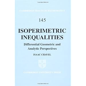 【クリックでお店のこの商品のページへ】Isoperimetric Inequalities： Differential Geometric and Analytic Perspectives (Cambridge Tracts in Mathematics)