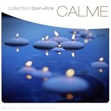 [Music] Bien-Etre : Calme