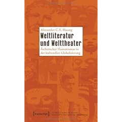 Weltliteratur und Welttheater