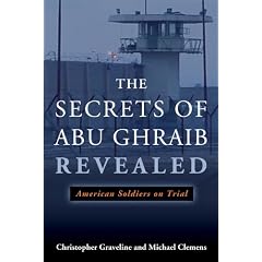 The Secrets of Abu Ghraib Revealed: American Soldiers on Trial