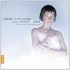 Sandrine Piau: between heaven & earth (Handel Arias)