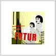Futur Ultra