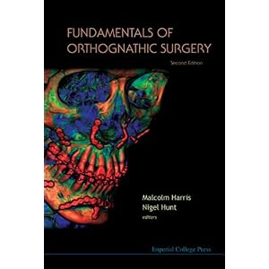 【クリックで詳細表示】Fundamentals of Orthognathic Surgery [ハードカバー]