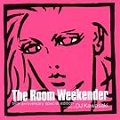 THE ROOM 15���N�R���s���[�V���� selected by DJ KAWASAKI
