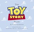 The Art and Making of Toy Story 1, 2, & 3