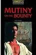Mutiny on the Bounty (Oxford Bookworms Library)