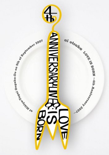  LOVE IS BORN~4th Anniversary 2007~at Hibiya-Yagai Ongaku-Do on 9th of September 2007 [DVD]