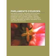 Parlaments D'Europa: Parlament Europeu, Parlament de Catalunya, Circumscripcions del Parlament Europeu, Bundestag, Rada Suprema