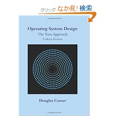 Operating System Design: The Xinu Approach, Linksys Version