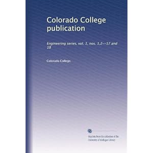 【クリックで詳細表示】Colorado College publication (Vol.6) [ペーパーバック]