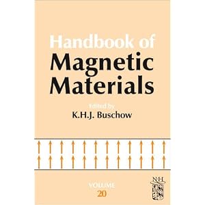 【クリックで詳細表示】Handbook of Magnetic Materials， Volume 20： K.H.J. Buschow： 洋書