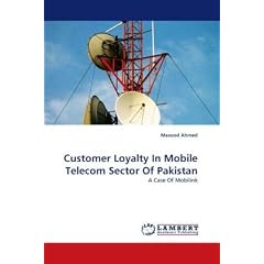 Customer Loyalty in Mobile Telecom Sector of Pakistan
