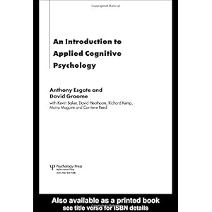 【クリックで詳細表示】An Introduction to Applied Cognitive Psychology [ペーパーバック]