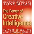 The Power of Creative Intelligence: 10 Ways to Tap into Your Creative Genius