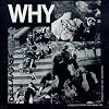 Why (Reis) (Dig)
