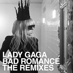 Bad Romance - The Remixes (Rmxs)