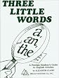 Three Little Words: A, An, and the (A Foreign Student's Guide to English Articles)