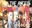 ASK THE ANGELS