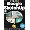 LIFEHACK with Google SketchUp ����