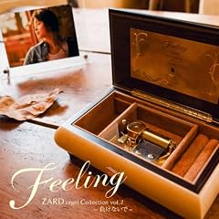 Feeling ZARD �I���S�[���E�R���N�V���� vol.2~�����Ȃ���~